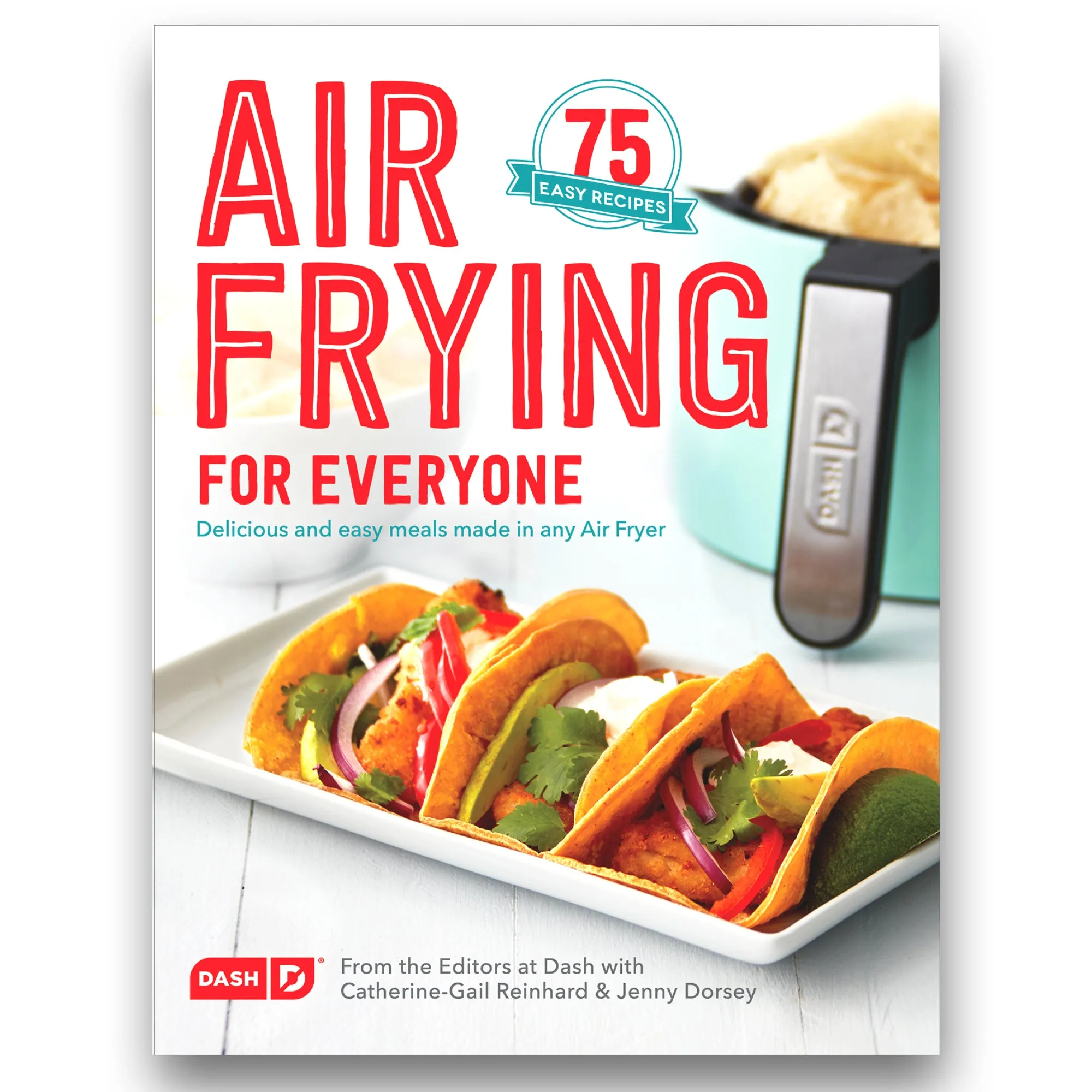 Air Frying For Everyone Cookbook