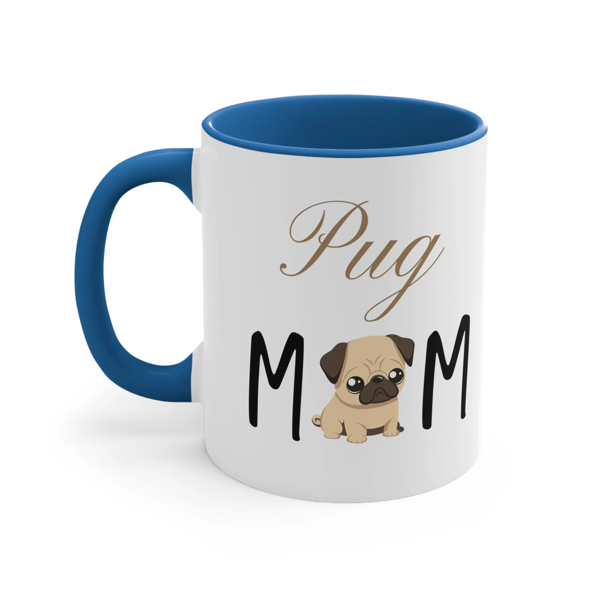 Custom Pug Mom Multi-Color Coffee Mug for Gifts for Dog Moms, pet owners, fun dog mug, gift for her