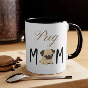 Custom Pug Mom Multi-Color Coffee Mug for Gifts for Dog Moms, pet owners, fun dog mug, gift for her