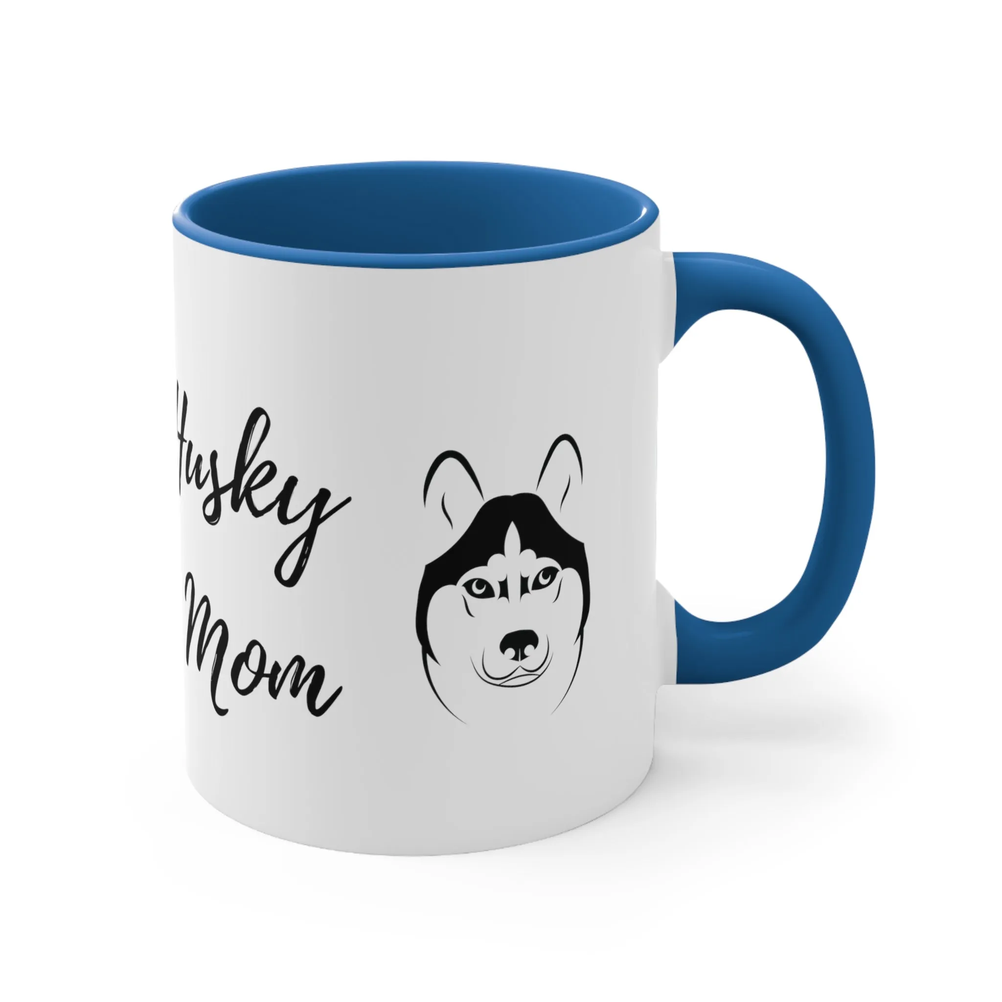 Husky Mom Custom Coffee Mug choose from Multi Colors Gifts for Dog Lover Owners, Custom Mug, Dog Lovers