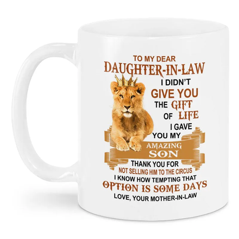 I Gave You My Amazing Son - Best Gift For Daughter-In-Law Lion Mugs