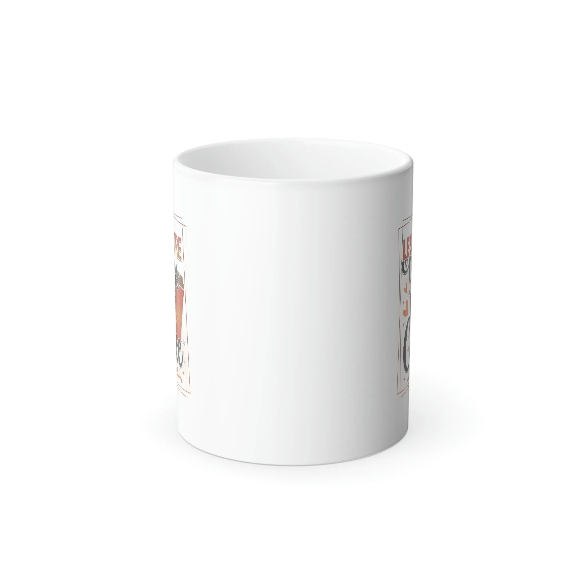 Less is more, unless it's coffee 11oz Color Morphing Mug