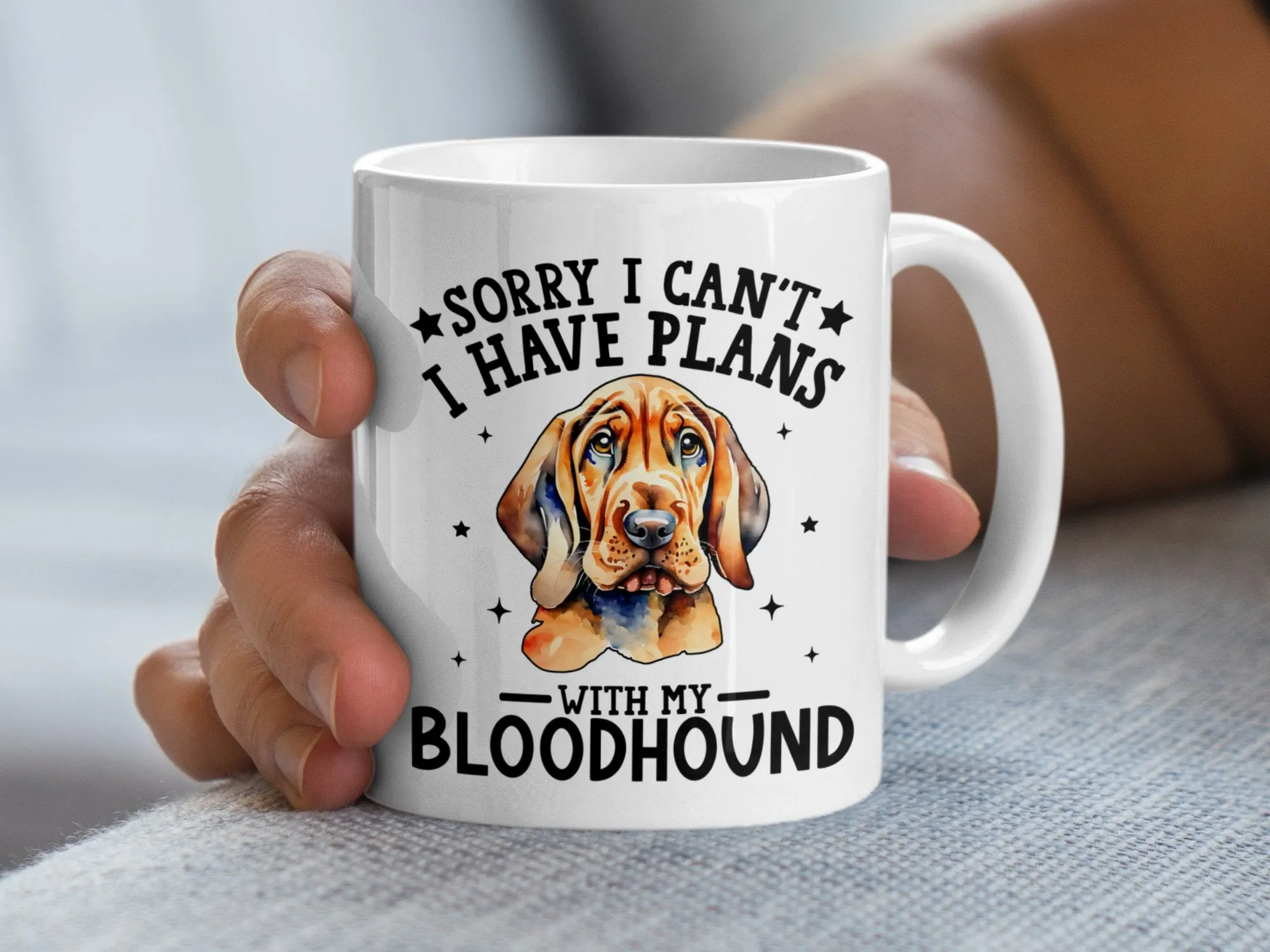 Sorry I Can't I Have Plans With My Bloodhound Mug