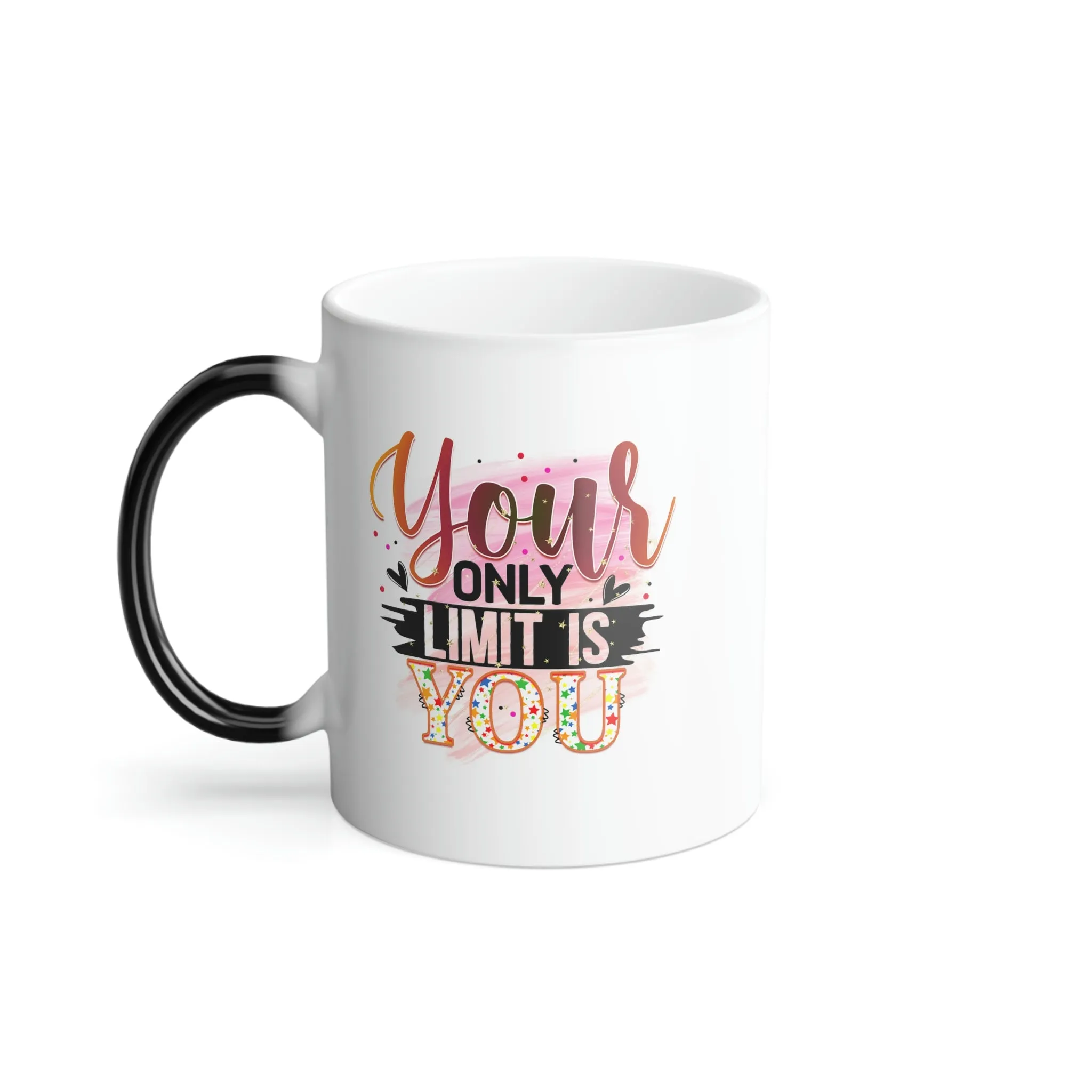 Your only limit is you 11oz Color Morphing Mug