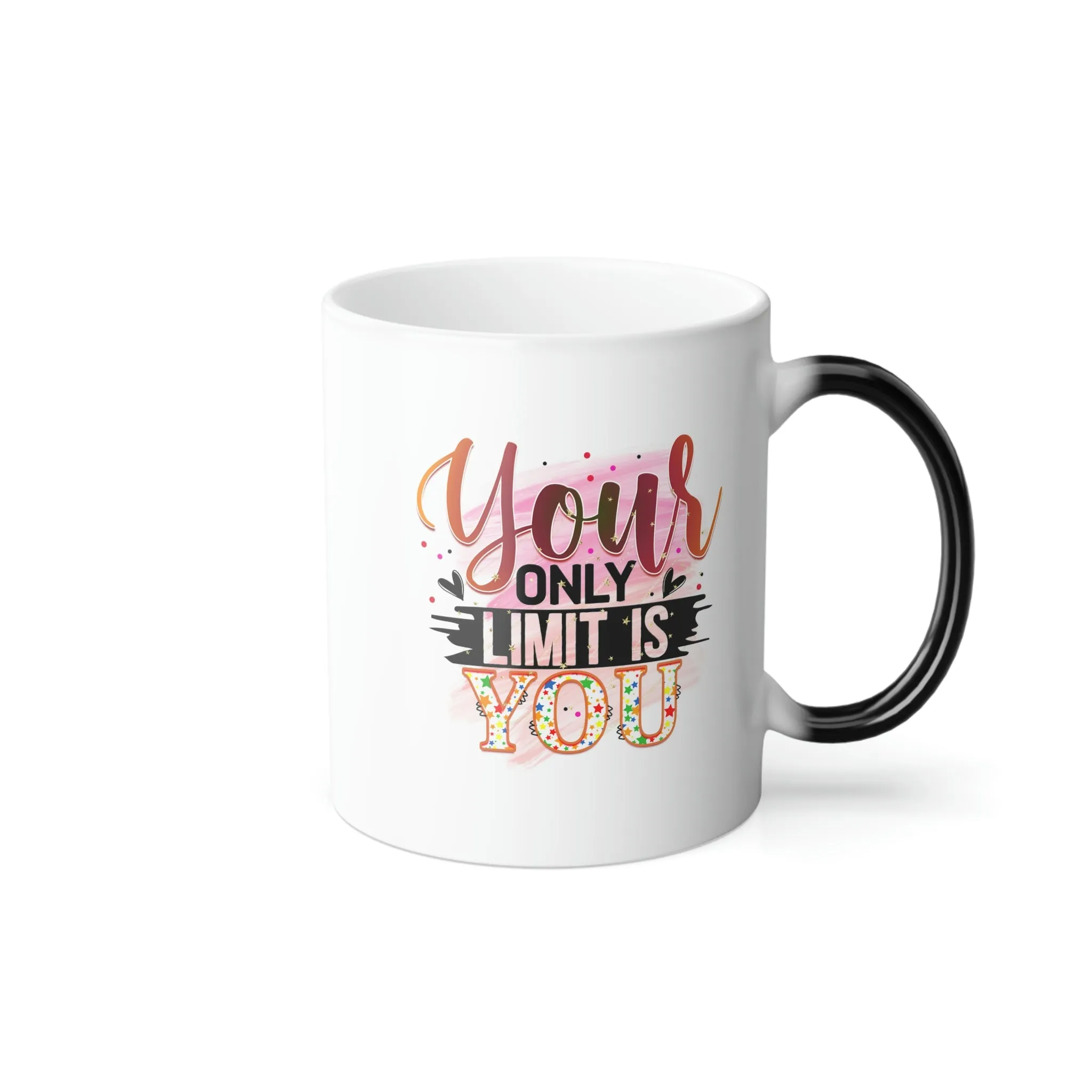 Your only limit is you 11oz Color Morphing Mug